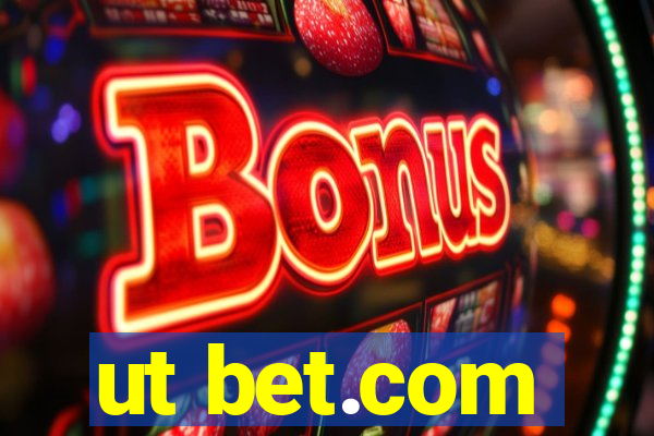 ut bet.com